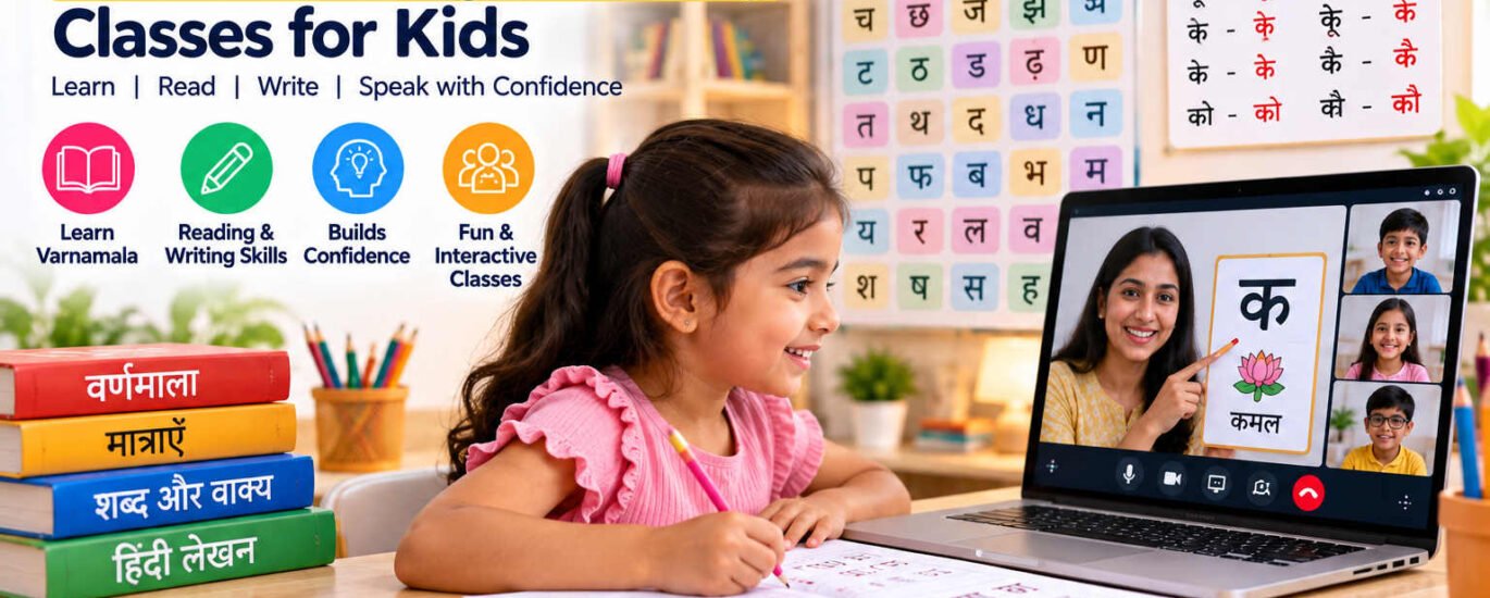 Hindi Reading and Writing Classes for Kids Online: Parent’s Guide