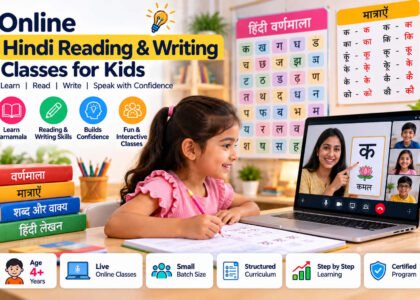 Hindi Reading and Writing Classes for Kids Online: Parent’s Guide